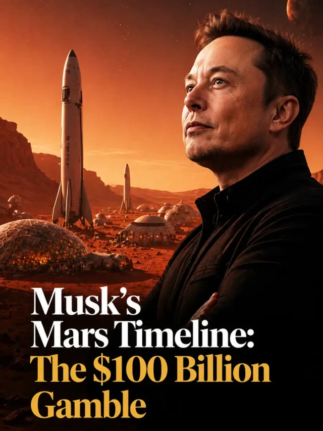 Musk’s Mars Timeline: The $100 Billion Gamble